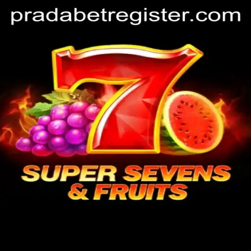 The Exciting World of 7SuperSevensFruits and its Connection with PRADA BET